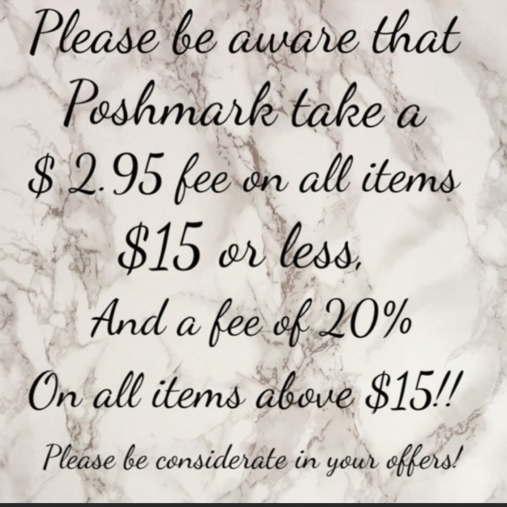 💰💰Poshmark takes 20% on all orders over $15.00💰
